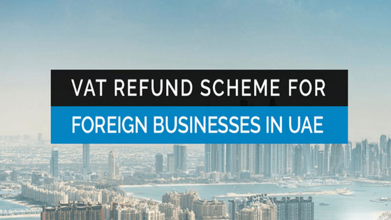 VAT Refund Schemes for Business Visitors in UAE